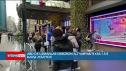 ABD'de Uzmanlar Yeni Covid Varyantına Karşı Uyarıyor