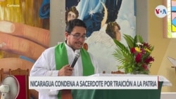 Nicaragua: Primer sacerdote condenado por traición a la patria 