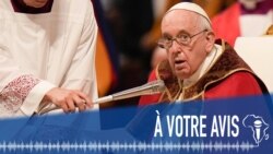  À Votre Avis : la visite du pape en RDC