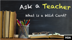 Ask a Teacher: What is a Wild Card?