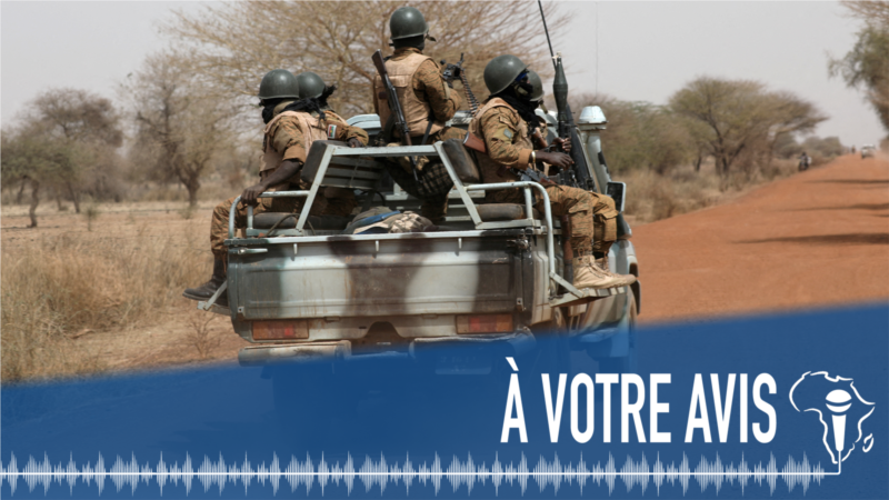 À Votre Avis : recrutement des supplétifs civils au Burkina