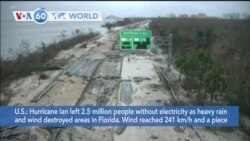 VOA60 World - Hurricane Ian left 2.5 million people without electricity in Florida