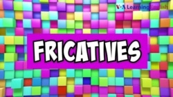 How to Pronounce: Stops vs. Fricatives