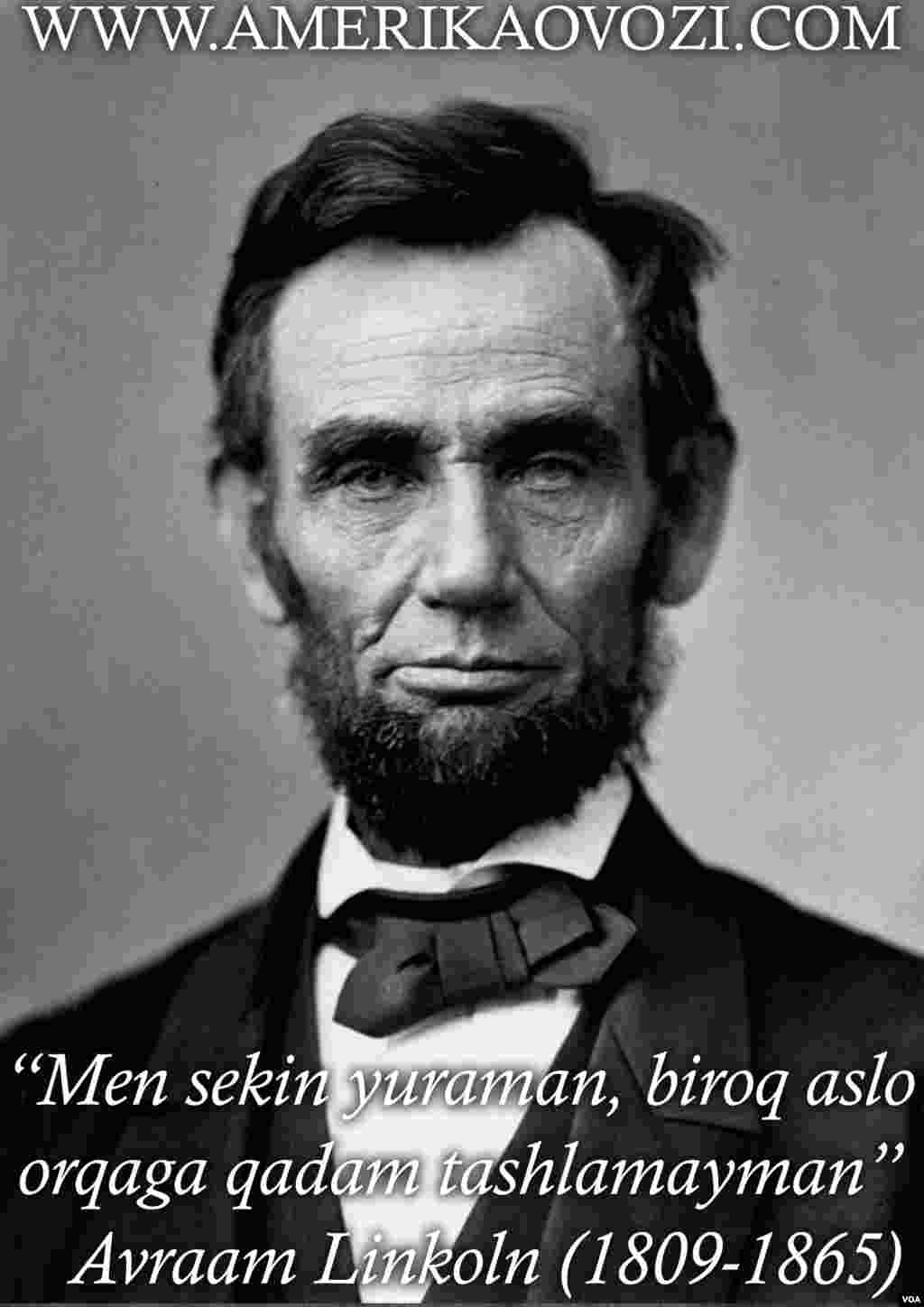 Avraam Linkoln 1861-1865-yillarda Amerikaning 16-prezidenti sifatida faoliyat yuritgan