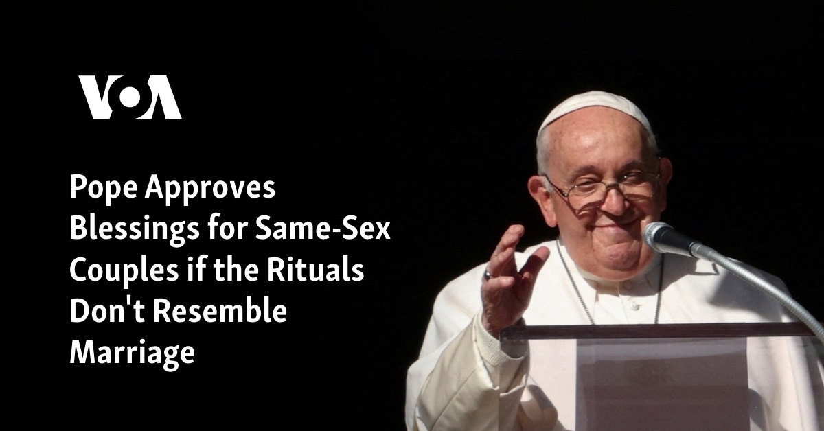 Pope Approves Blessings for Same-Sex Couples if the Rituals Don’t Resemble Marriage