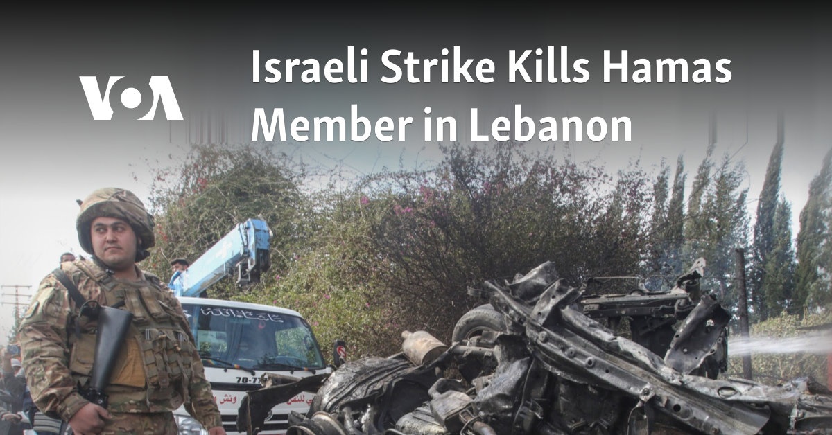 Israeli Strike Kills Hamas Member in Lebanon 