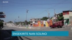 Ensekirite: Plizyè Sitwayen ki Kite Solino Al Pran Refij Lòt Kote