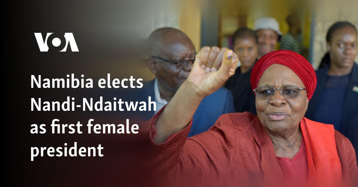 Namibia elects Nandi-Ndaitwah as first female president 