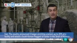 VOA60 Addunyaa - Iran announced it began enriching uranium up to 20%