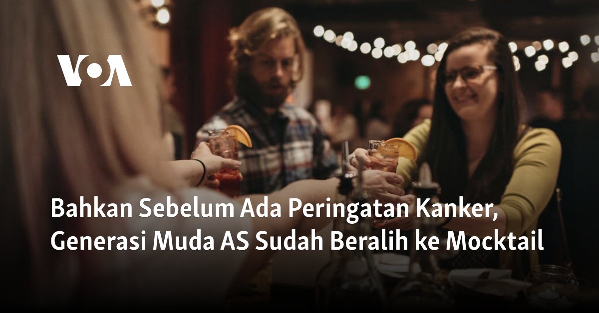 Bahkan Sebelum Ada Peringatan Kanker, Generasi Muda AS Sudah Beralih ke Mocktail