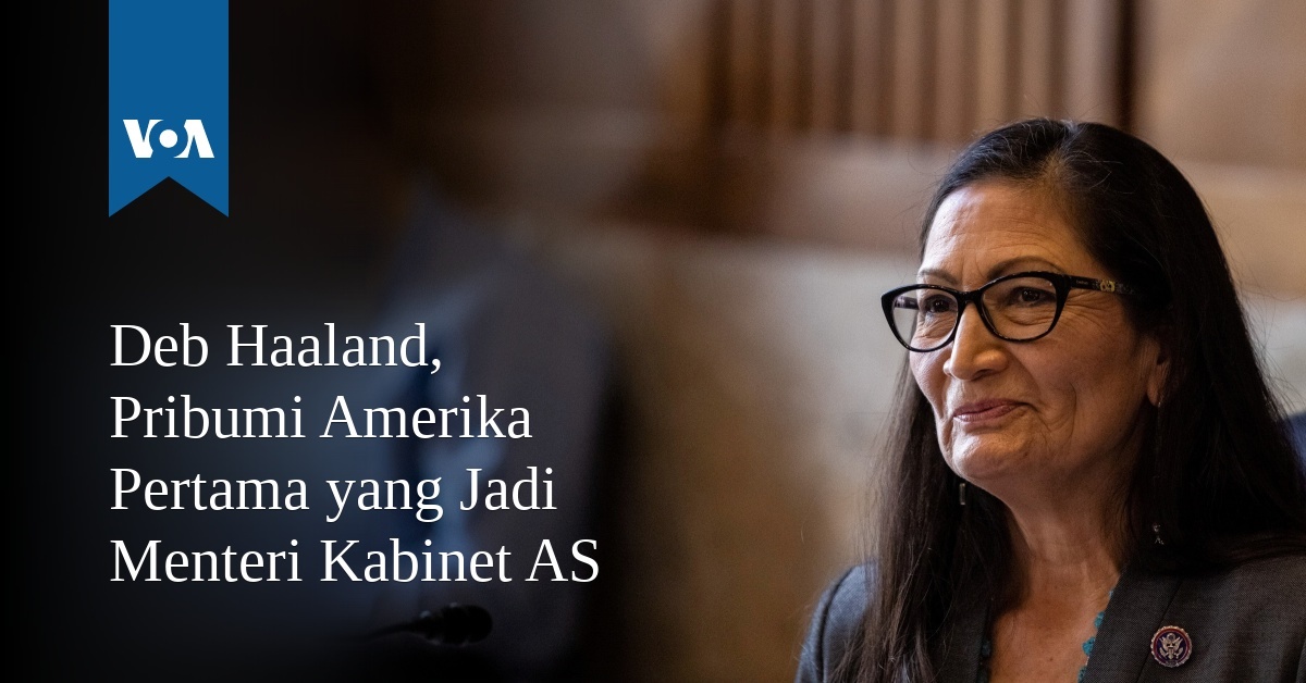 Deb Haaland Pribumi Amerika Pertama Yang Jadi Menteri Kabinet As