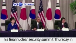 VOA60 World PM - Focus on North Korea, Islamic State at Obama Nuclear Summit