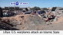 VOA60 World PM - US Airstrike Hits IS Terrorist Training Camp in Libya