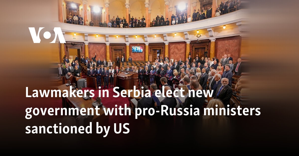 Lawmakers In Serbia Elect New Government With Pro-Russia Ministers ...