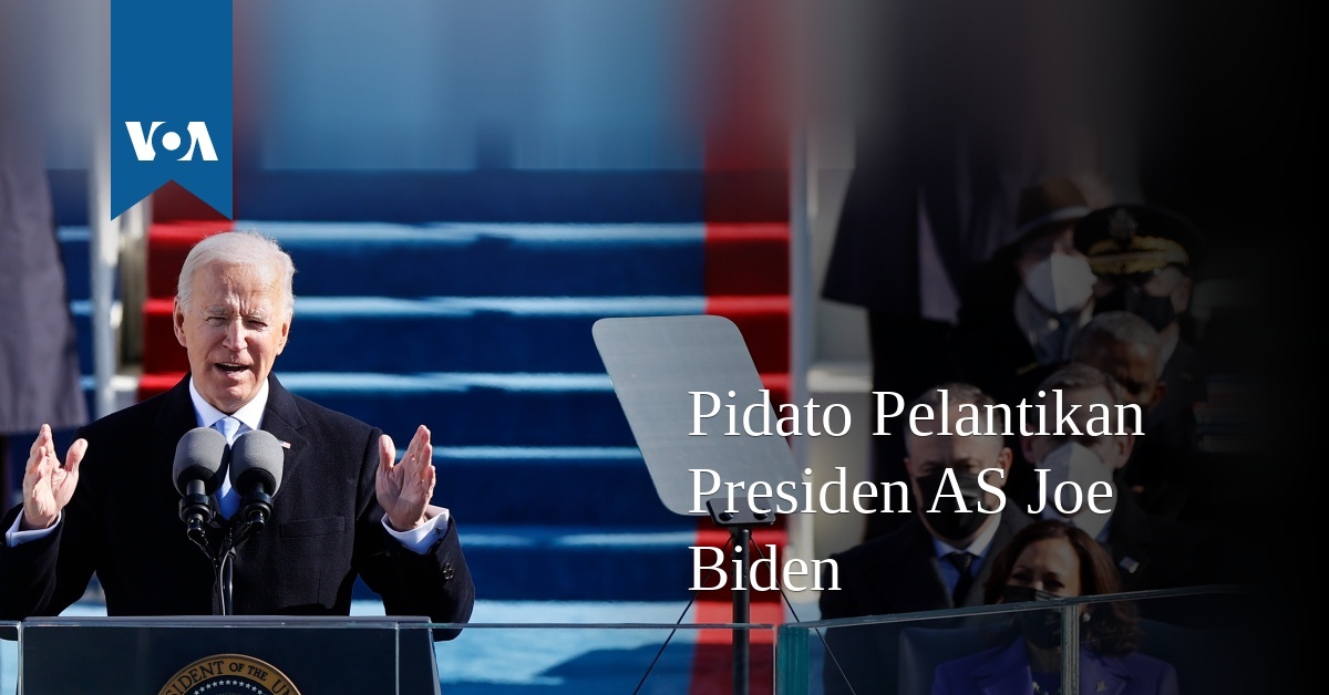 Pidato Pelantikan Presiden AS Joe Biden