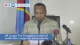 VOA60 Africa - DR Congo announces the end of the tenth Ebola epidemic