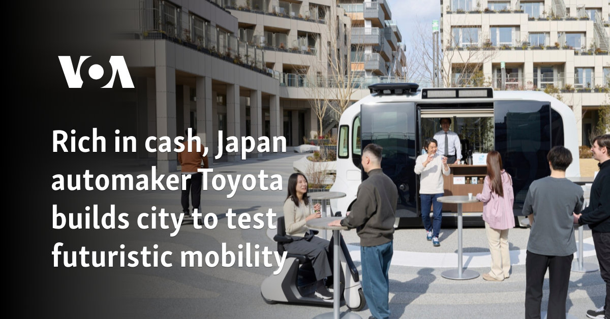 Rich in cash, Japan automaker Toyota builds city to test futuristic mobility