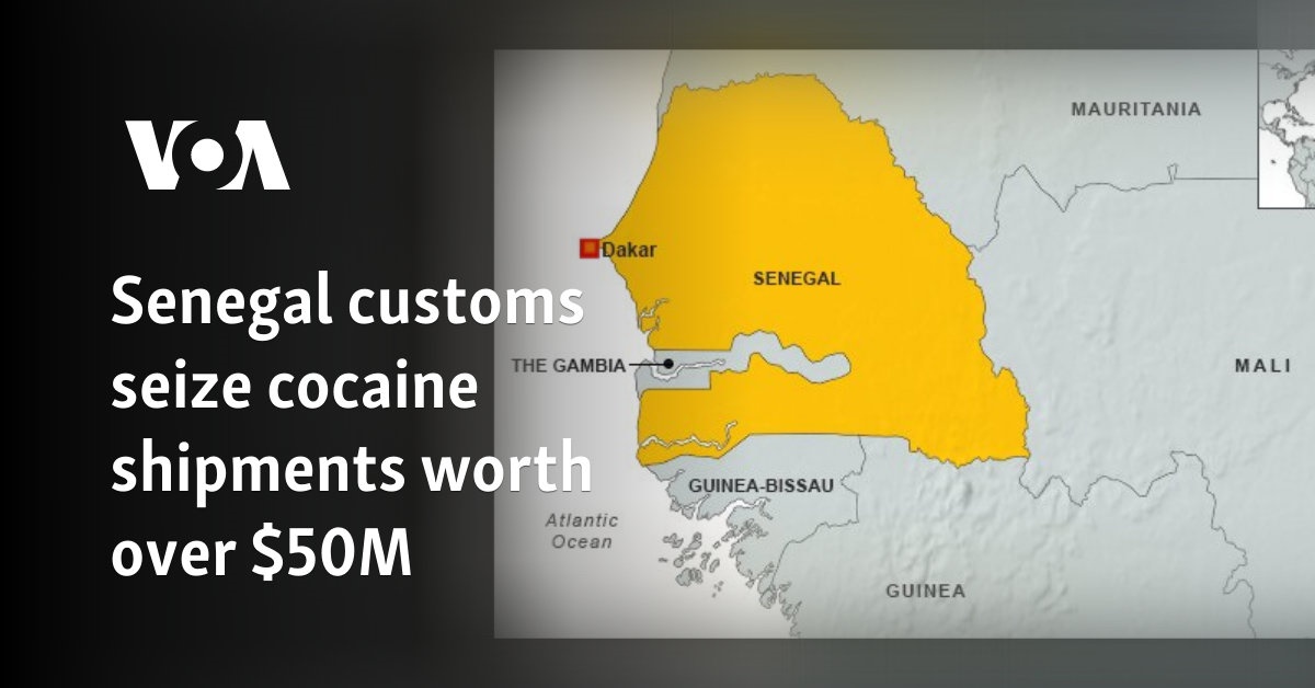 Senegal customs seize cocaine shipments worth over $50M