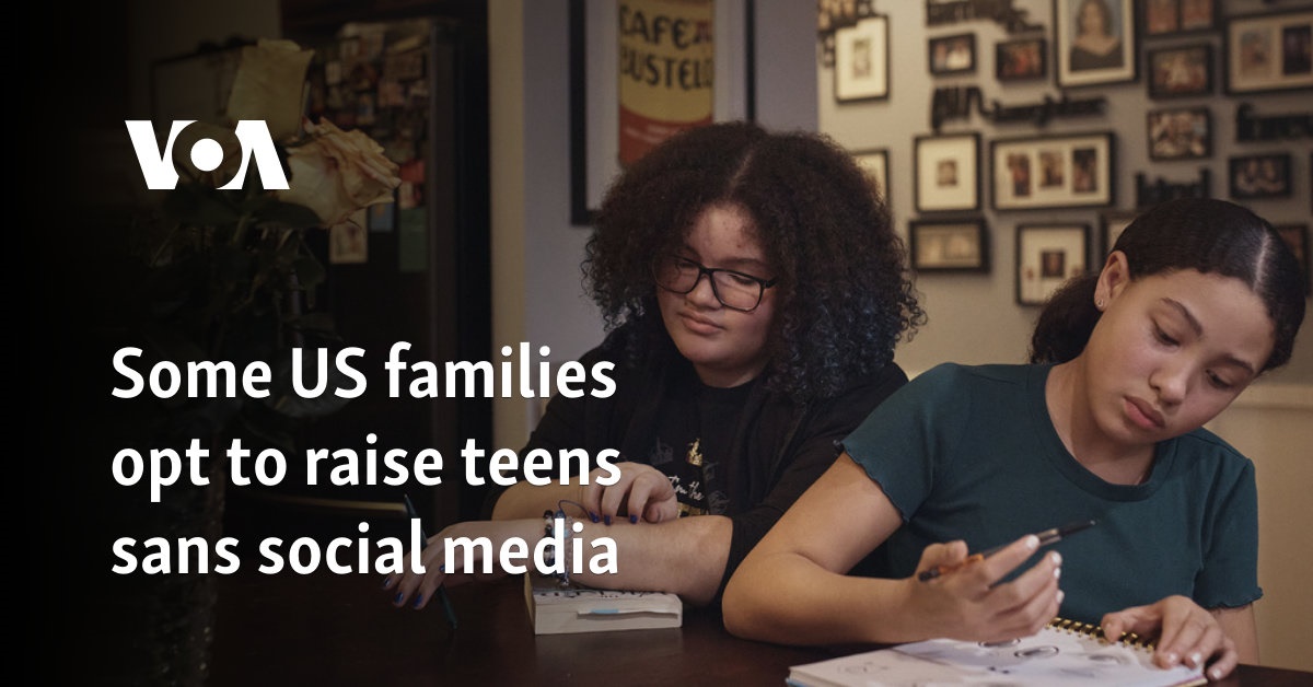 Some US families opt to raise teens sans social media