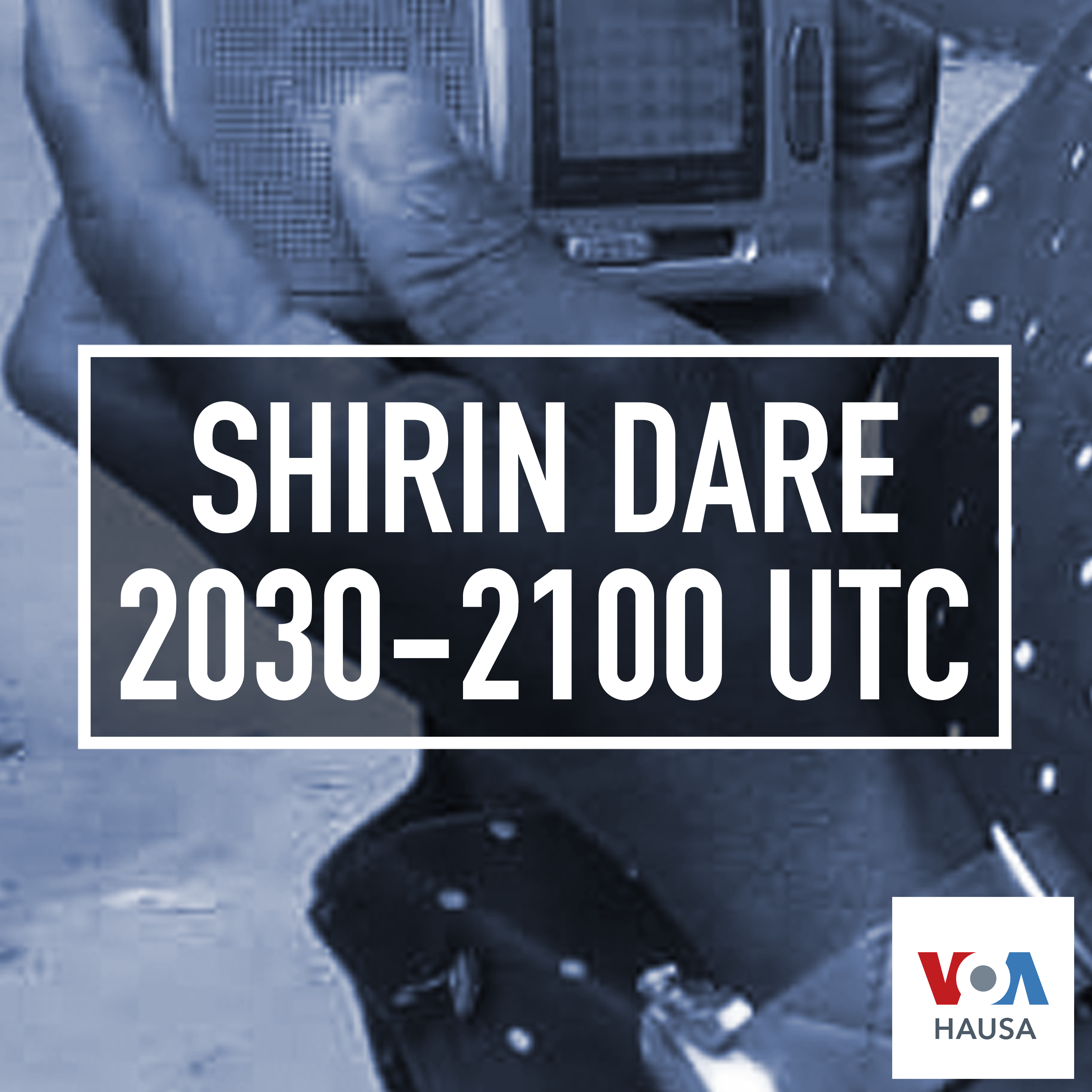 Shirin Dare 2030 UTC - Voice of America Shirin Dare 2030 UTC - Voice of America