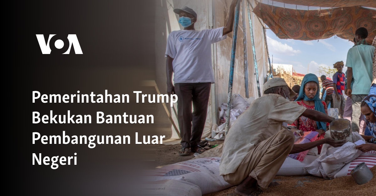 Pemerintahan Trump Bekukan Bantuan Pembangunan Luar Negeri