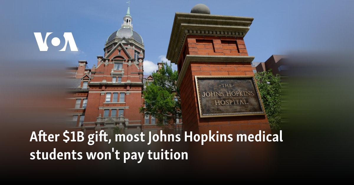 After $1B gift, most Johns Hopkins medical students won't pay tuition