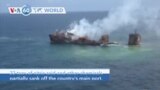 VOA60 World - Cargo Ship Sinks off Sri Lanka, Triggers Environmental Disaster