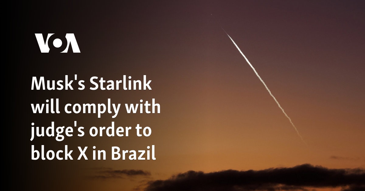 Musk's Starlink will comply with judge's order to block X in Brazil