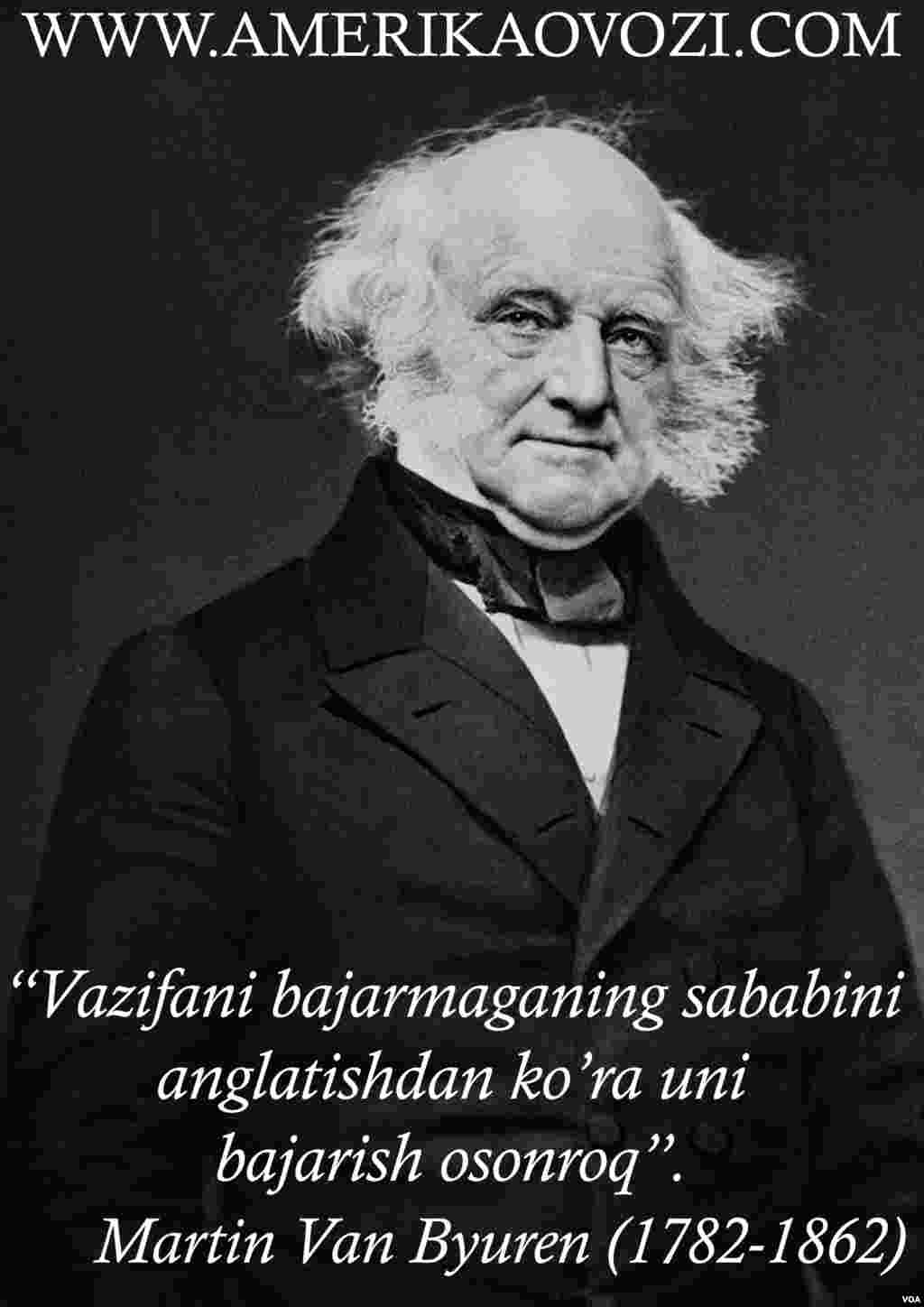 Martin Van Byuren 1837-1841-yillarda Amerikaning sakkizinchi prezidenti sifatida faoliyat yuritgan