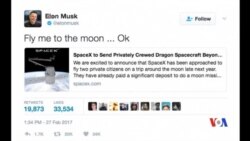 2017-02-28 美國之音視頻新聞: SpaceX將於明年載自費遊客到月球 (粵語)