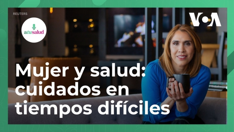 A tu salud | Entre mujeres