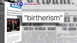 VOA60 Elections - Trump Ends Equivocation on Obama's Birthplace, Blames Clinton