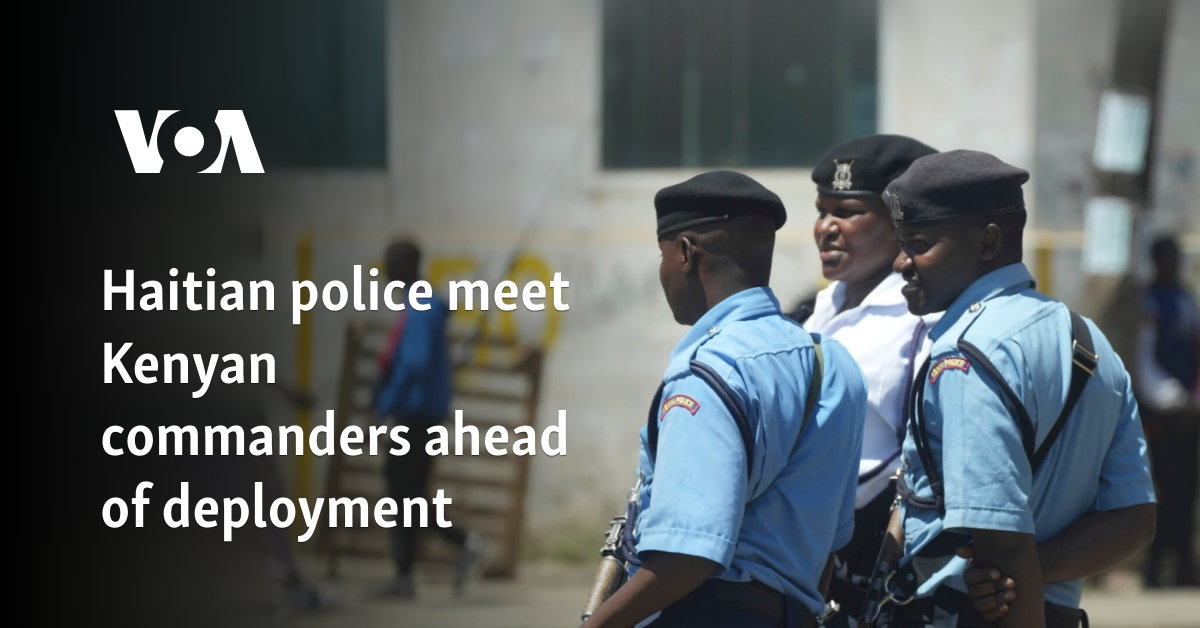 Haitian police meet Kenyan commanders ahead of deployment