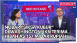 Reportase Weekend: Nobar “Siksa Kubur” di Washington, IKN Terima Hibah AS 157 Miliar Rupiah
