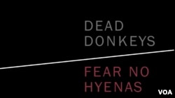 Dead Donkeys Fear No Hyenas