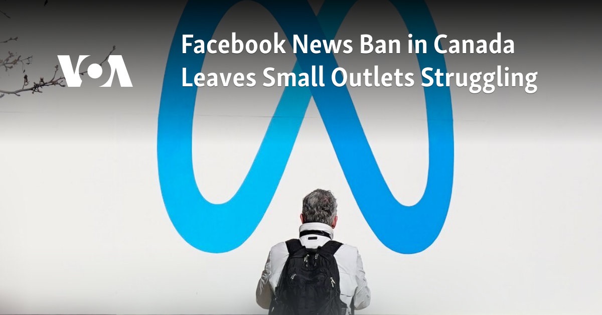 Facebook News Ban in Canada Leaves Small Outlets Struggling 