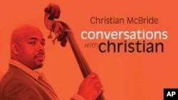 Christian McBride Releases Album of Jazz 'Conversations'