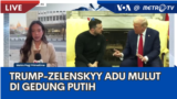 Laporan VOA untuk Metro TV: Trump-Zelenskyy Adu Mulut di Gedung Putih