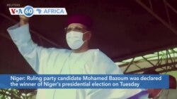 VOA60 Afrikaa - Mohamed Bazoum Declared Winner of Niger’s Presidential Run-off