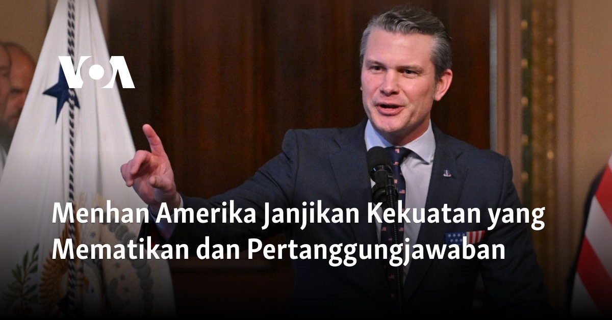 Menhan Amerika Janjikan Kekuatan yang Mematikan dan Pertanggungjawaban