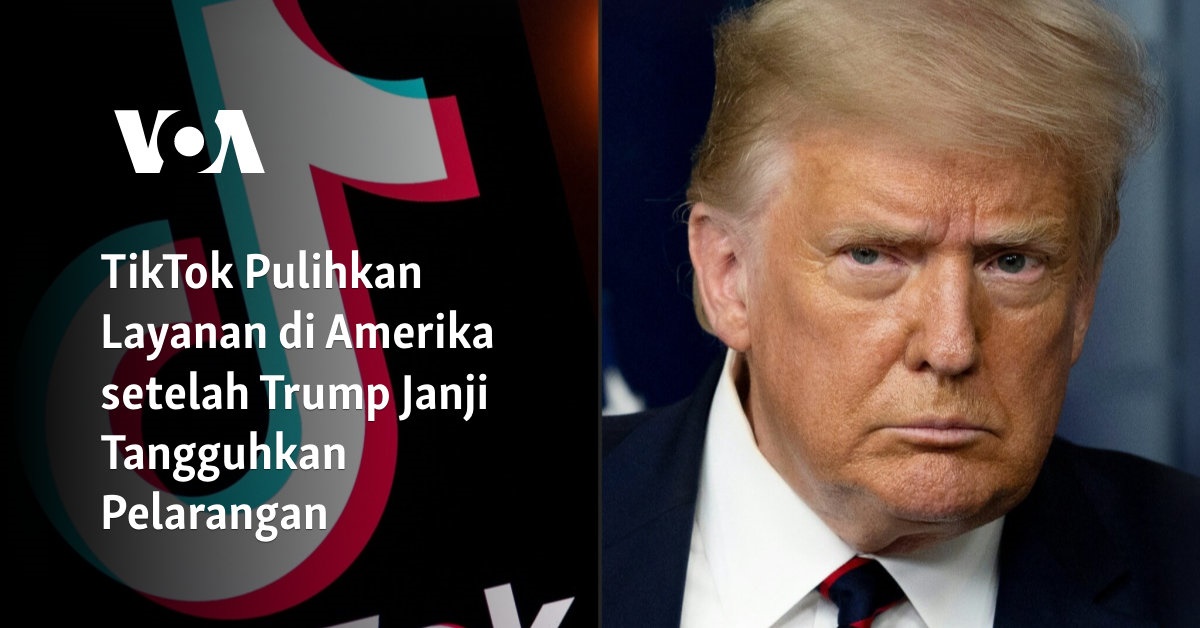 TikTok Pulihkan Layanan di Amerika setelah Trump Janji Tangguhkan Pelarangan