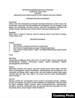 Instruksi Presiden No.26/1998 yang diberlakukan mulai 16 September 1998 tentang penghentian penggunaan istilah pribumi dan non pribumi.