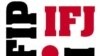 IFJ敦促中国尊重信息自由 停止迫害独立和持批评态度的记者
