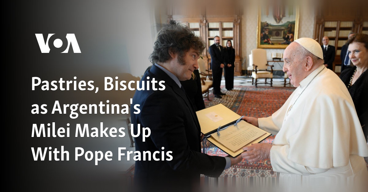 Pastries, Biscuits as Argentina's Milei Makes Up With Pope Francis 