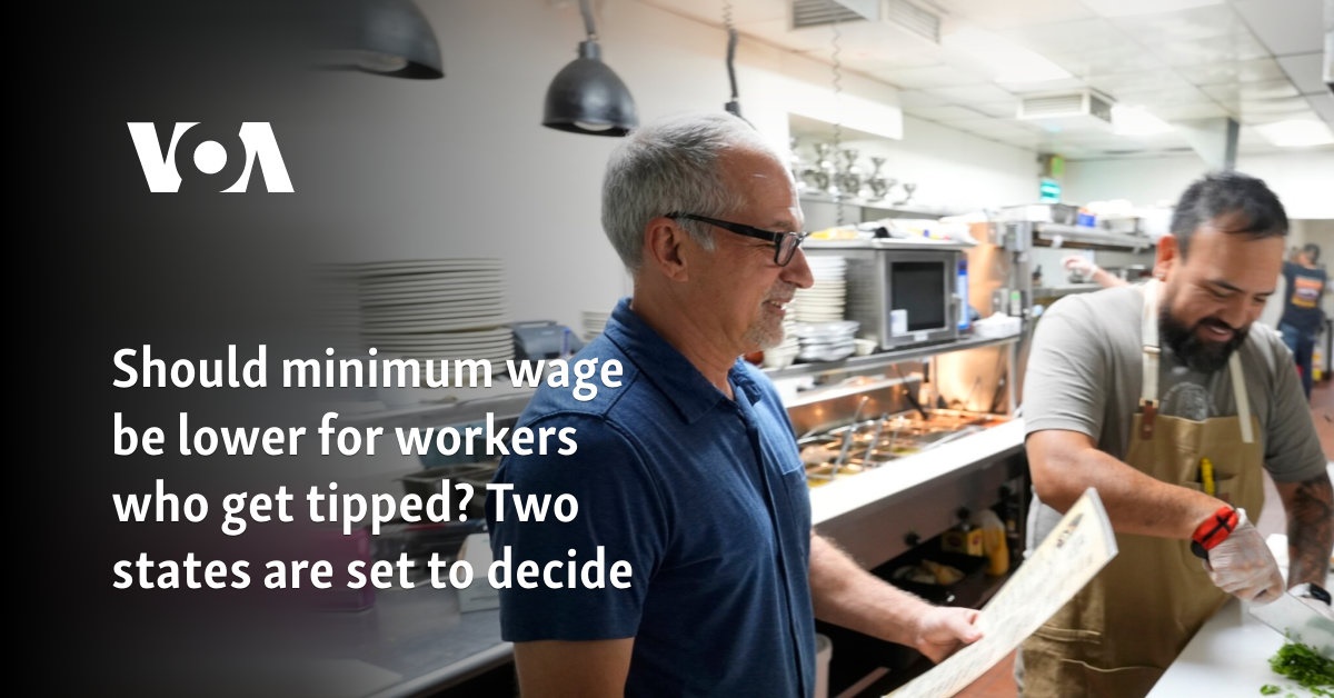 Should minimum wage be lower for workers who get tipped? Two states are set to decide