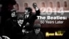 ครบรอบ 50 ปี “Beatlemania” ในอเมริกา ครึ่งศตวรรษแห่ง“The Beatles” ผู้สร้างปรากฏการณ์แห่งวงการดนตรี