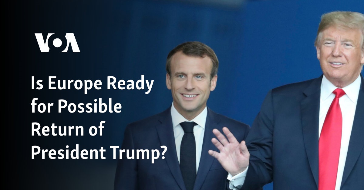 Is Europe Ready for Possible Return of President Trump?