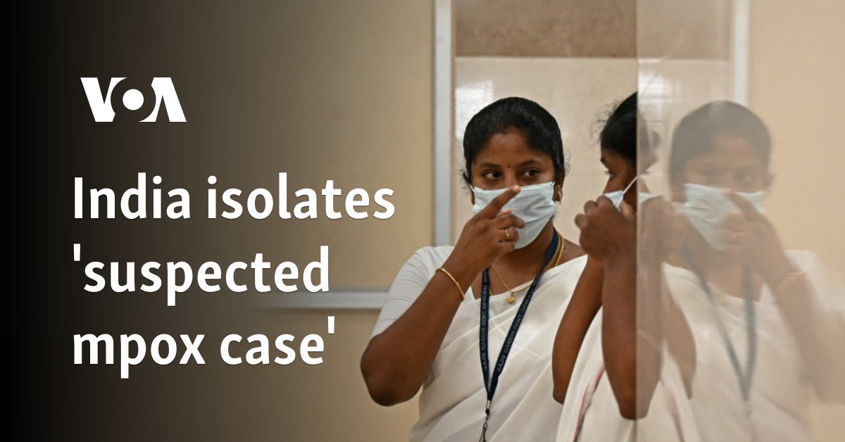 India isolates 'suspected mpox case'