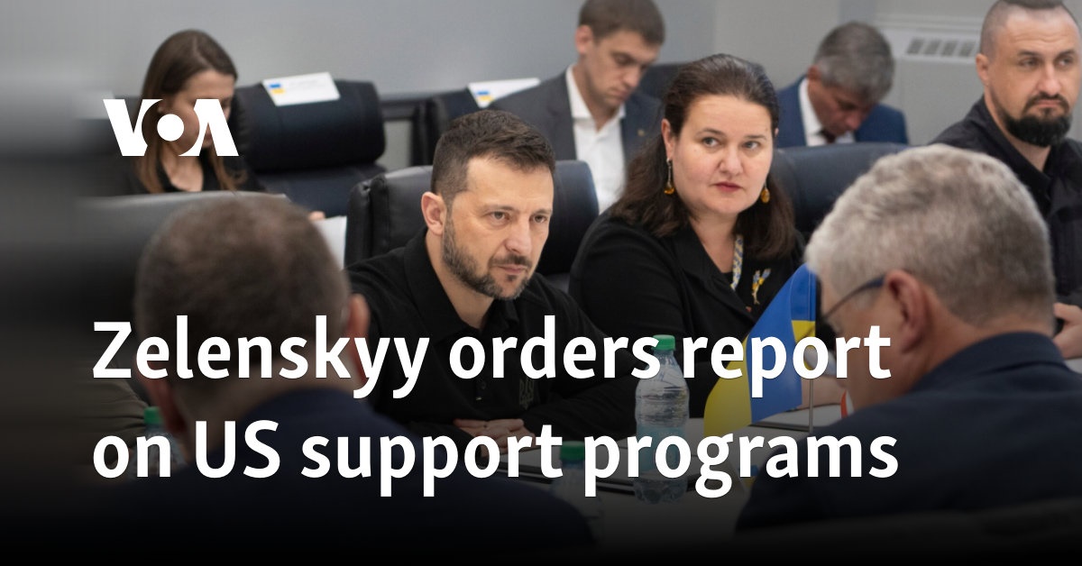 Zelenskyy orders report on US support programs