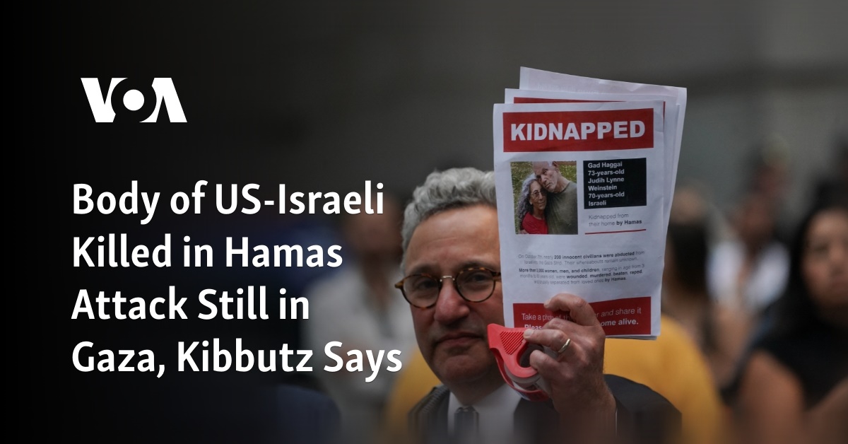 Body of US-Israeli Killed in Hamas Attack Still in Gaza, Kibbutz Says